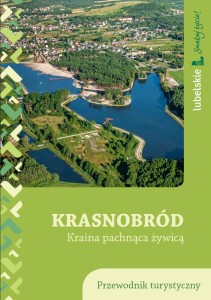 Krasnobród - kraina pachnąca żywicą